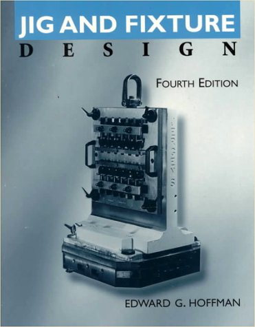 Jig and Fixture Design,Used