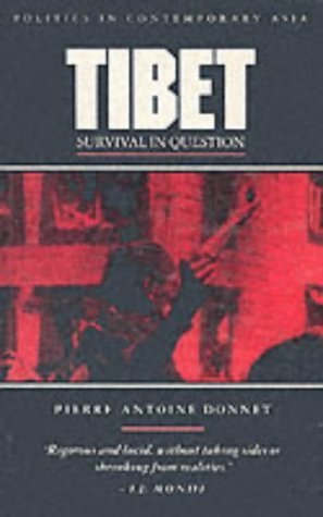 Tibet: Survival In Question (Politics In Contemporary Asia)