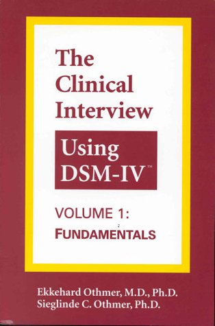 The Clinical Interview Using DsmIV: Fundamentals,Used