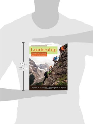 Leadership: Theory, Application, & Skill Development,New