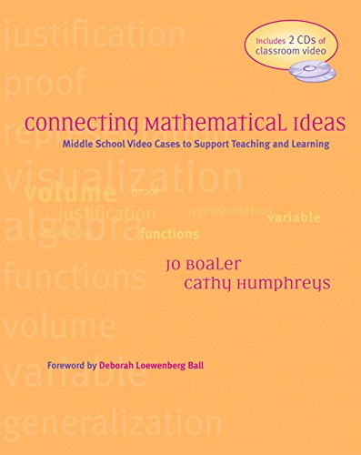 Connecting Mathematical Ideas: Middle School Video Cases To Support Teaching And Learning,New