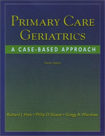 Primary Care Geriatrics: A CaseBased Approach,Used