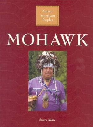 Mohawk (Native American Peoples),New