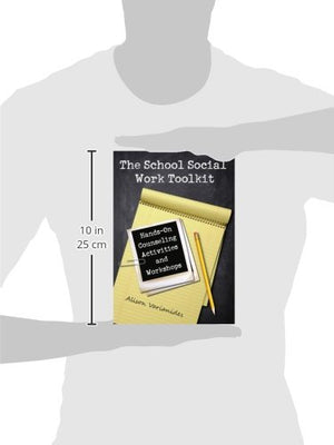 The School Social Work Toolkit: Handson Counseling Activities And Workshops-used