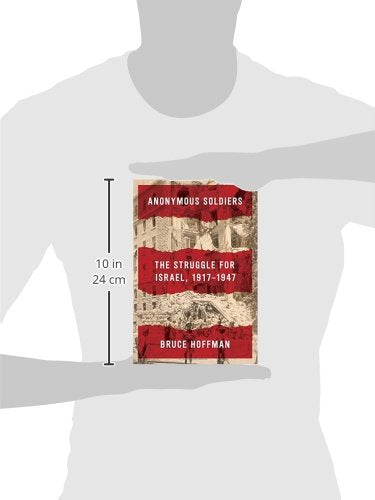 Anonymous Soldiers: The Struggle For Israel, 19171947,Used