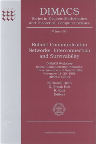 Robust Communication Networks: Interconnection and Survivability : Dimacs Workshop, Robust Communication Networks: Interconnecti,Used