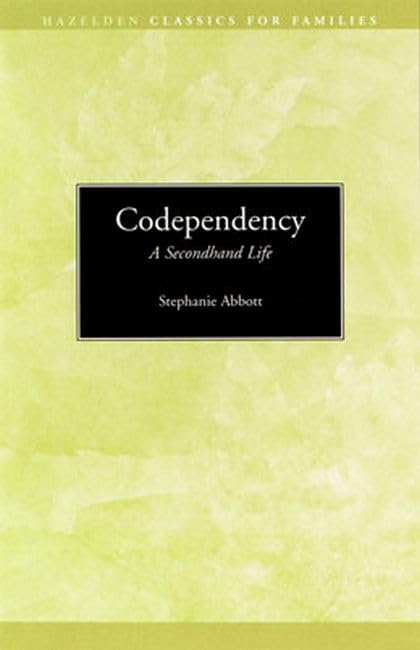 Codependency: A Second Hand Life,New