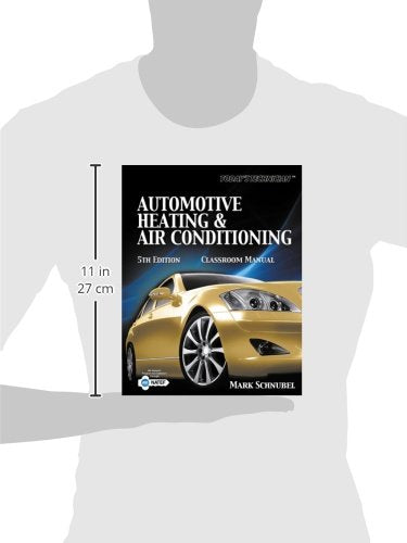 Today's Technician: Automotive Heating & Air Conditioning Classroom Manual and Shop Manual,Used