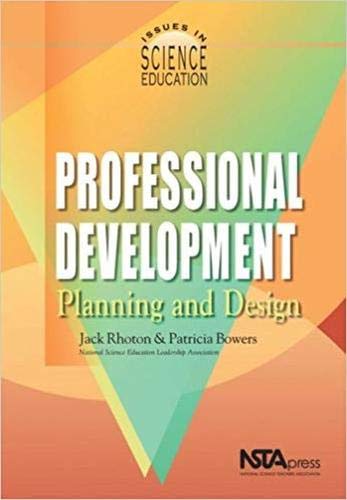 Professional Development: Planning And Design (Issues In Science Education) (Pb127X2),New