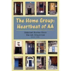The Home Group: Heartbeat of AA,Used