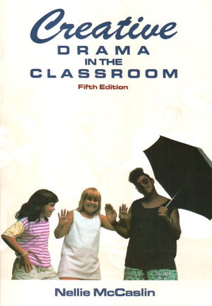 Creative Drama in the Classroom,Used