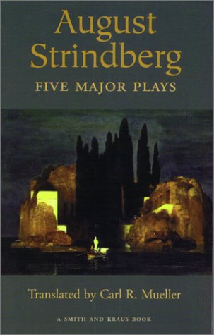 August Strindberg: Five Major Plays,Used