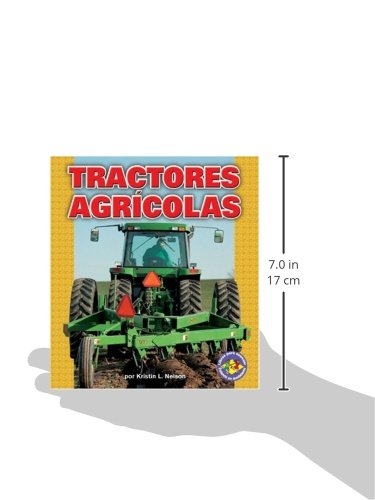 Tractores agrcolas (Farm Tractors) (Libros para avanzar  Potencia en movimiento (Pull Ahead Books  Mighty Movers)) (Spanish ,Used