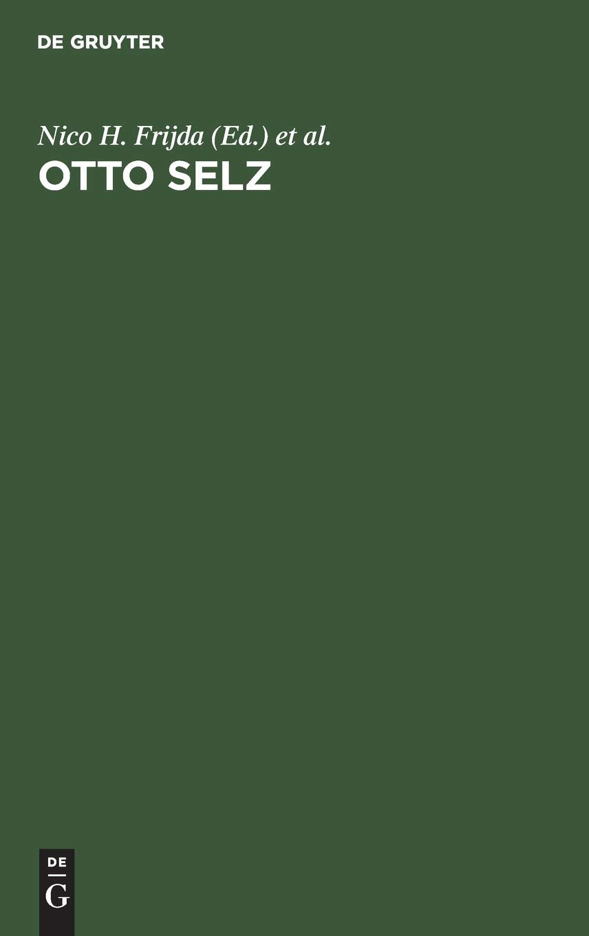 Otto Selz: His Contribution To Psychology,Used