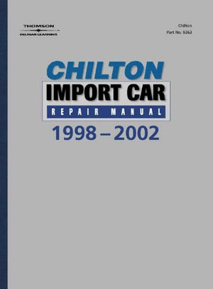 Chiltons Import Car Repair Manual, 19982002  Perennial Edition,Used