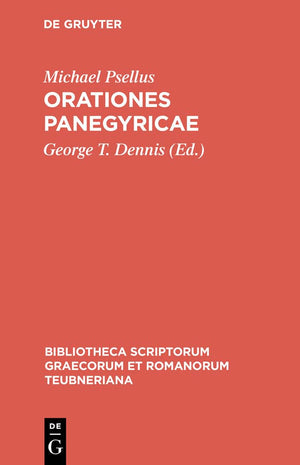 Orationes panegyricae (Bibliotheca scriptorum Graecorum et Romanorum Teubneriana) (Ancient Greek Edition),New