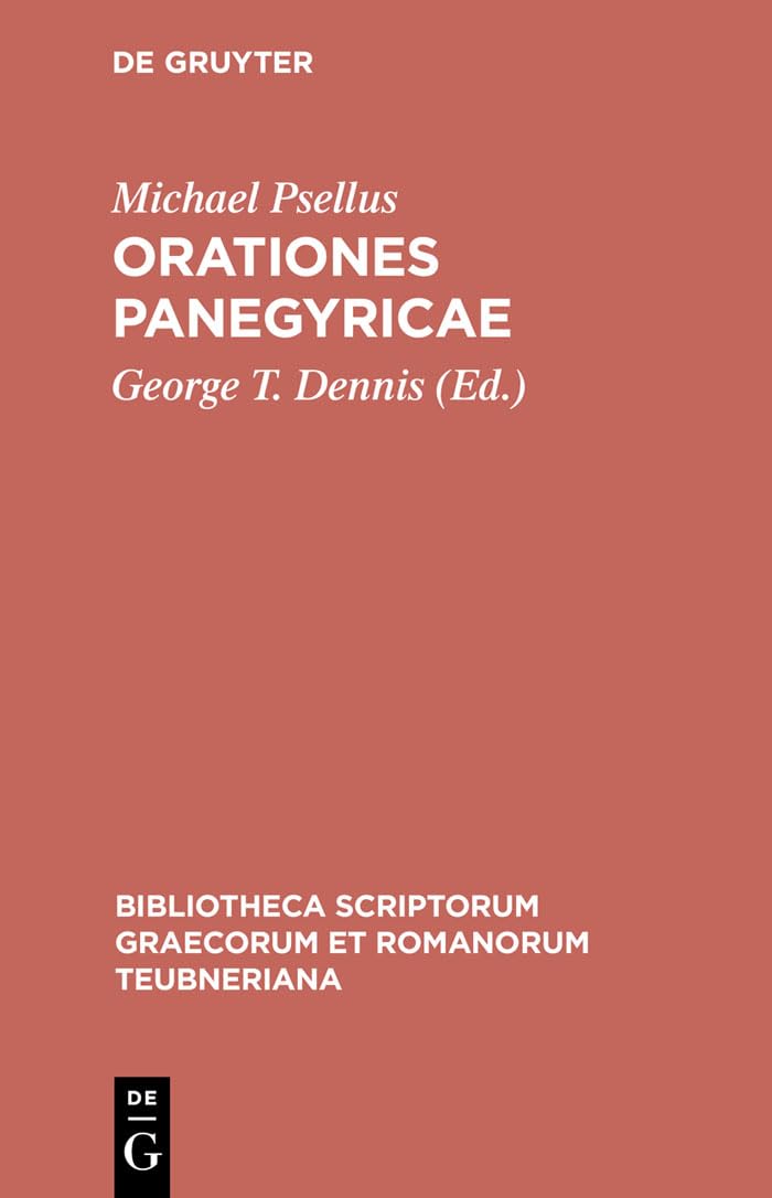 Orationes panegyricae (Bibliotheca scriptorum Graecorum et Romanorum Teubneriana) (Ancient Greek Edition),New