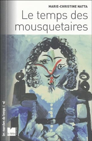 Le temps des mousquetaires,Used