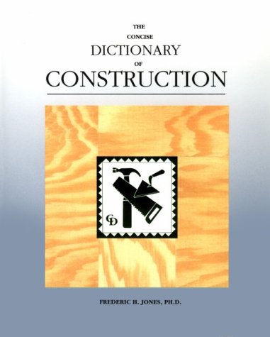 A Concise Dictionary of Construction (Concise Dictionary Series),Used