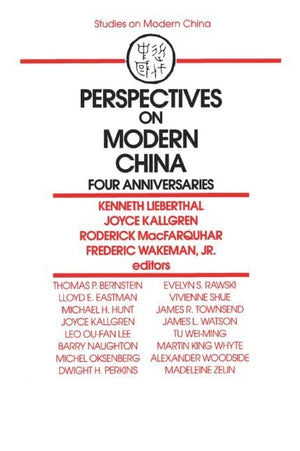 Perspectives On Modern China: Four Anniversaries (Studies On Modern China),Used