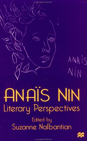 Anais Nin: Literary Perspectives,Used