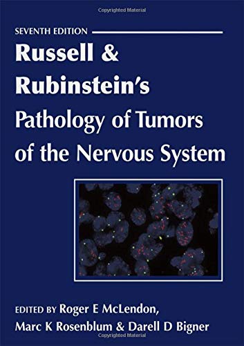 Russell & Rubinstein's Pathology of Tumors of the Nervous System,Used