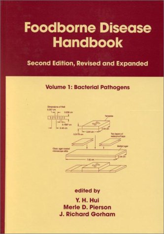 Foodborne Disease Handbook, Vol. 1: Bacterial Pathogens,Used