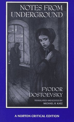 Notes From Underground (Norton Critical Edition)-new
