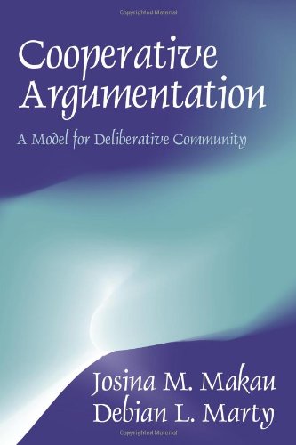 Cooperative Argumentation: A Model For Deliberative Community