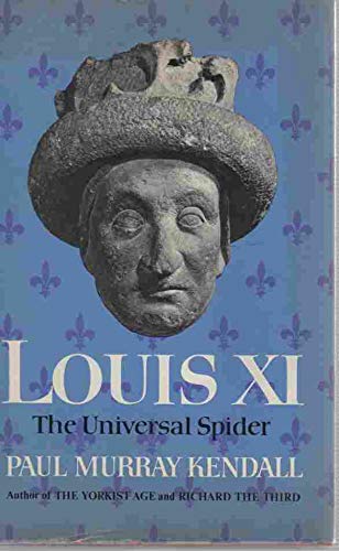 Louis XI, the Universal Spider,Used