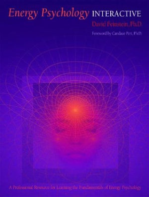 Energy Psychology Interactive: Rapid Interventions for Lasting Change (book),Used