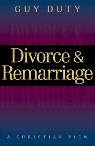 Divorce & Remarriage: A Christian View,Used