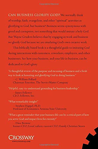 Business for the Glory of God: The Bible's Teaching on the Moral Goodness of Business,Used