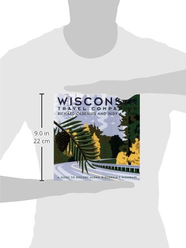 Wisconsin Travel Companion: A Guide to History along Wisconsin's Highways,Used