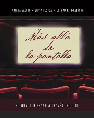 Ms all de la pantalla: El mundo hispano a traves del cine (Spanish Edition),Used