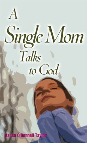 A Single Mom Talks to God,Used