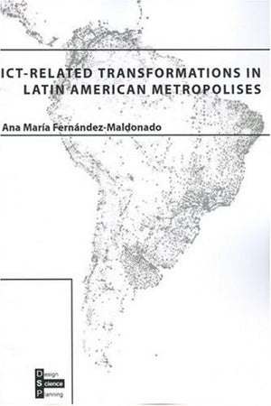 ICTrelated Transformations in Latin American Metropolises,Used