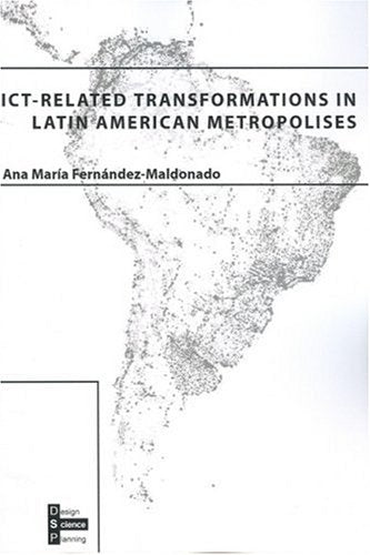 ICTrelated Transformations in Latin American Metropolises,Used