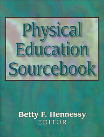 Physical Education Sourcebook,Used