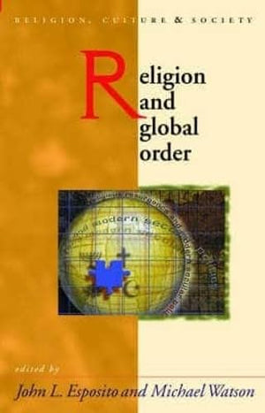 Religion and Global Order (Religion, Culture, and Society),Used