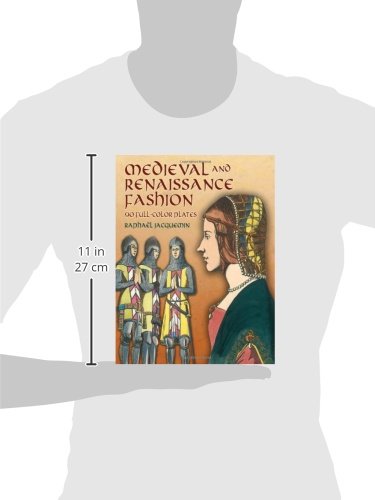 Medieval and Renaissance Fashion: 90 FullColor Plates (Dover Fashion and Costumes),Used