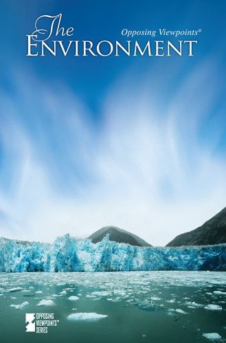 The Environment (Opposing Viewpoints),Used