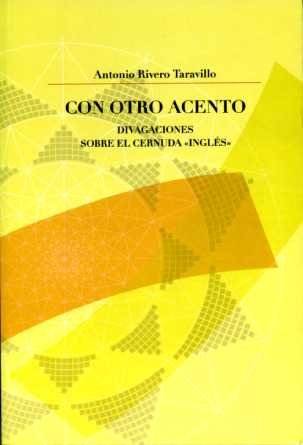 Con Otro Acento. Divagaciones Sobre El Cernuda Ingls,Used