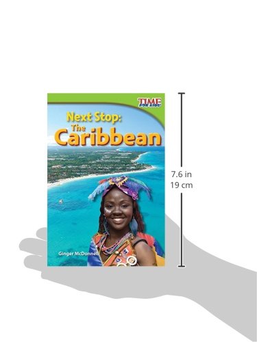 Teacher Created Materials  TIME For Kids Informational Text: Next Stop: The Caribbean  Grade 2  Guided Reading Level J,Used