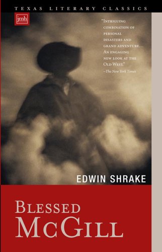 Blessed Mcgill (Texas Literary Classics),New