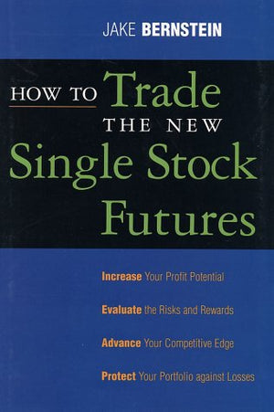 How To Trade the New Single Stock Futures,Used
