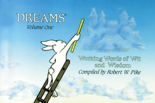 Dreams : Working Words of Wit and Wisdom,Used