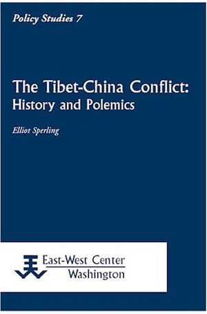 The TibetChina Conflict: History and Polemics,Used