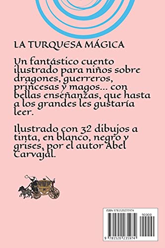 La Turquesa Mgica: Cuento infantil ilustrado (Cuentos del Hechicero de las Letras) (Spanish Edition),Used