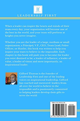 The Inspirational Leader: Inspire Your Team To Believe In The Impossible,New